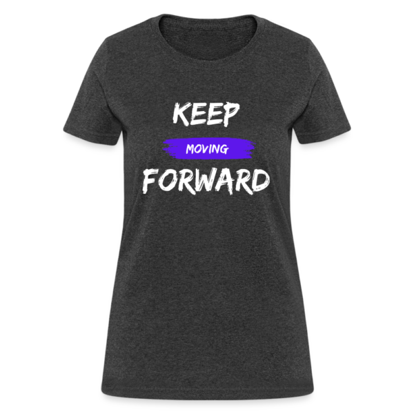 Keep Moving Forward - Image 7